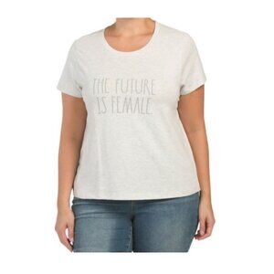 NWT Rae Dunn The Future Is Female Graphic Tee T- Shirt Comfy  1X